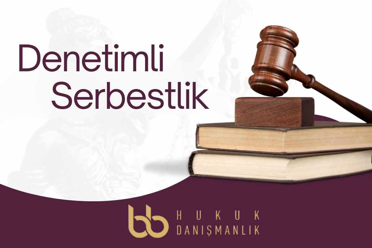 denetimli serbestlik