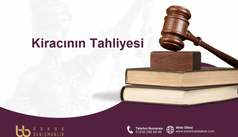 Kiracının Tahliyesi