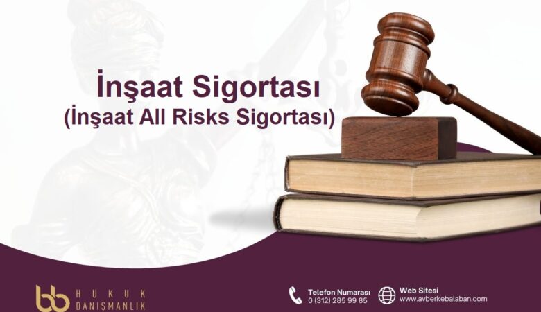 İnşaat Sigortası